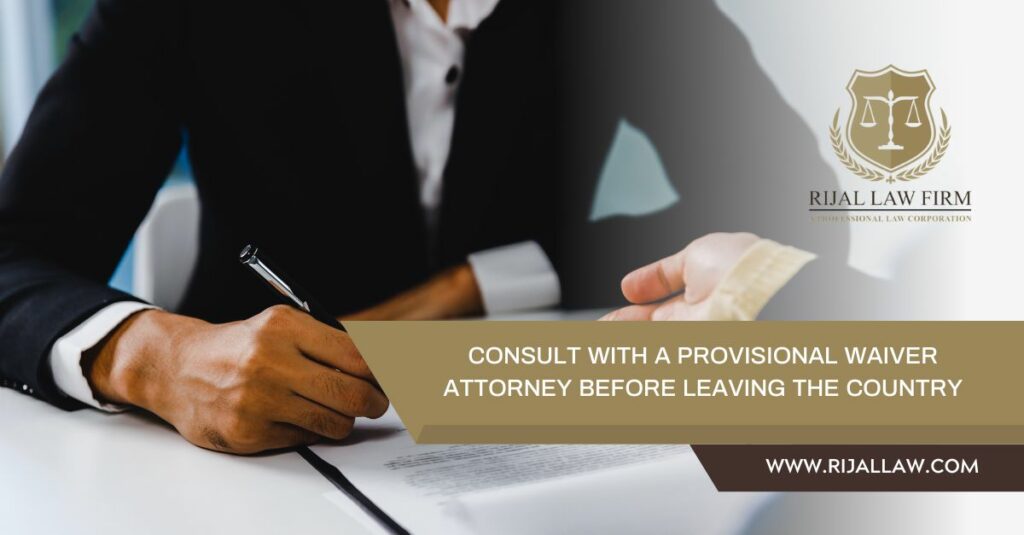 Provisional Waiver Attorney