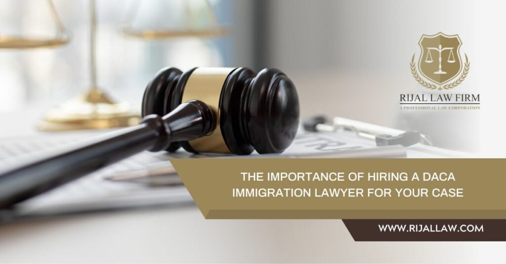 DACA Immigration Lawyer