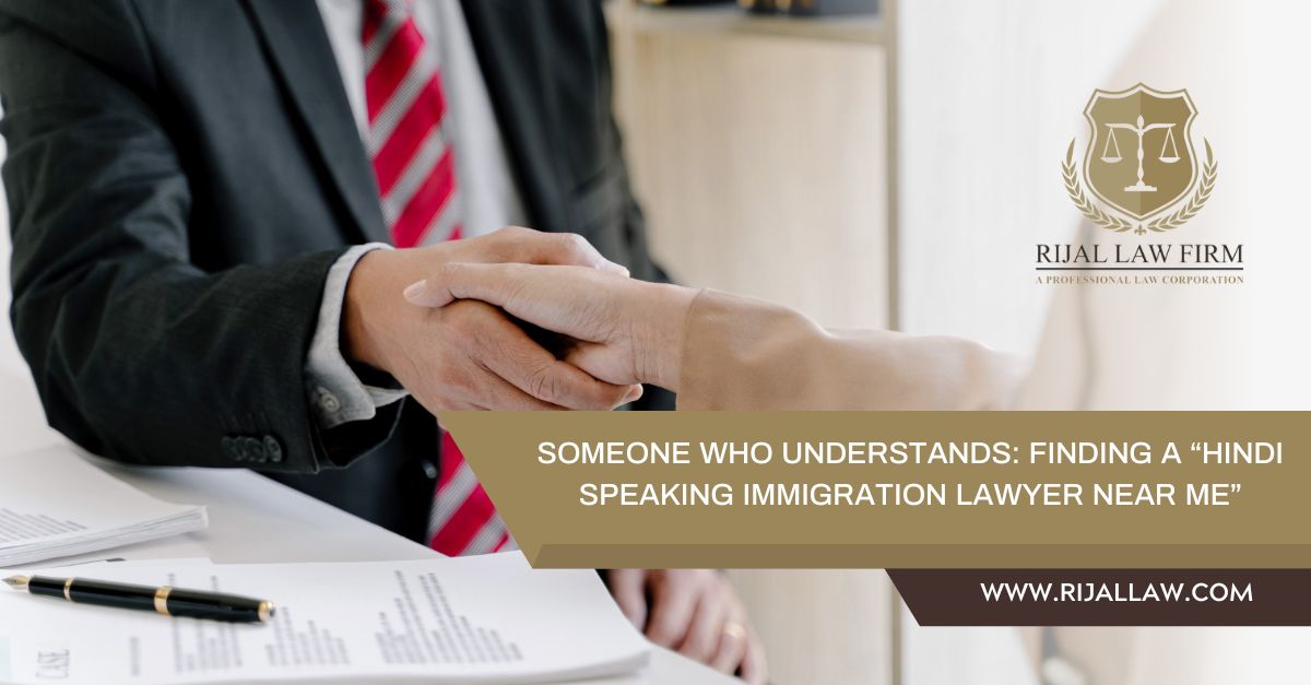Hindi Speaking Immigration Lawyer Near Me